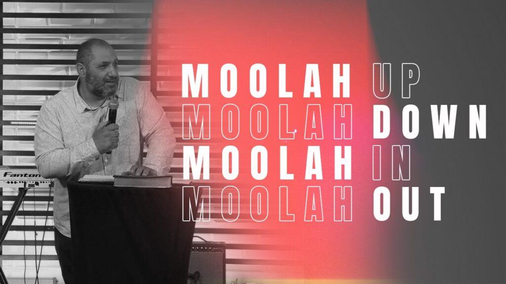 Moolah Up, Moolah In, Moolah Out, Moolah down – Part 2