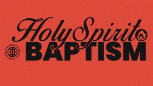 Combined Holy Spirit Baptism